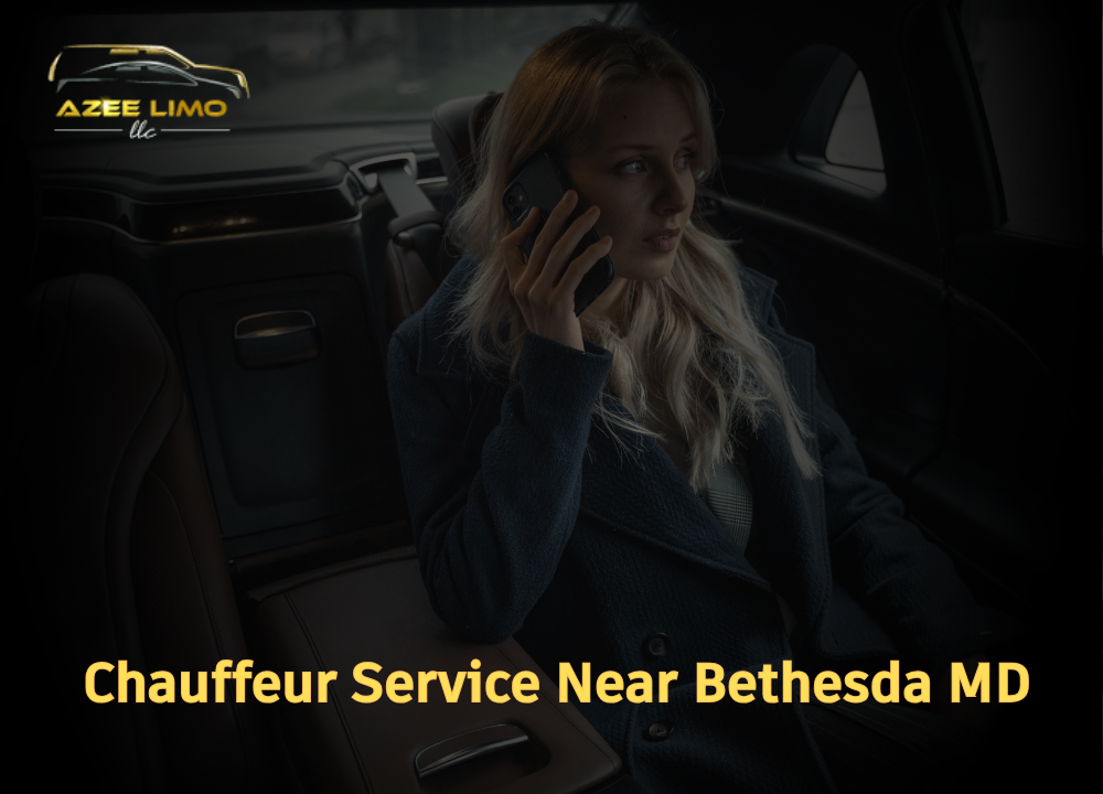 Chauffeur Service Near Bethesda MD