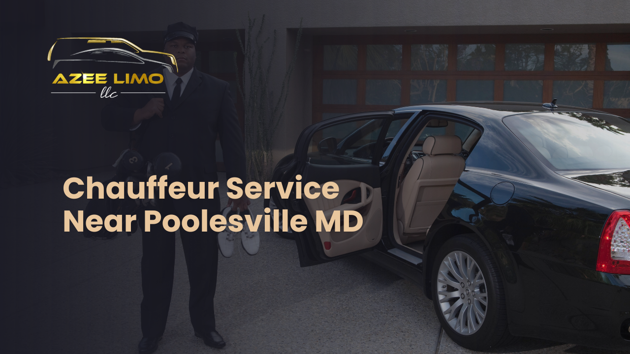 Chauffeur Service Near Poolesville MD