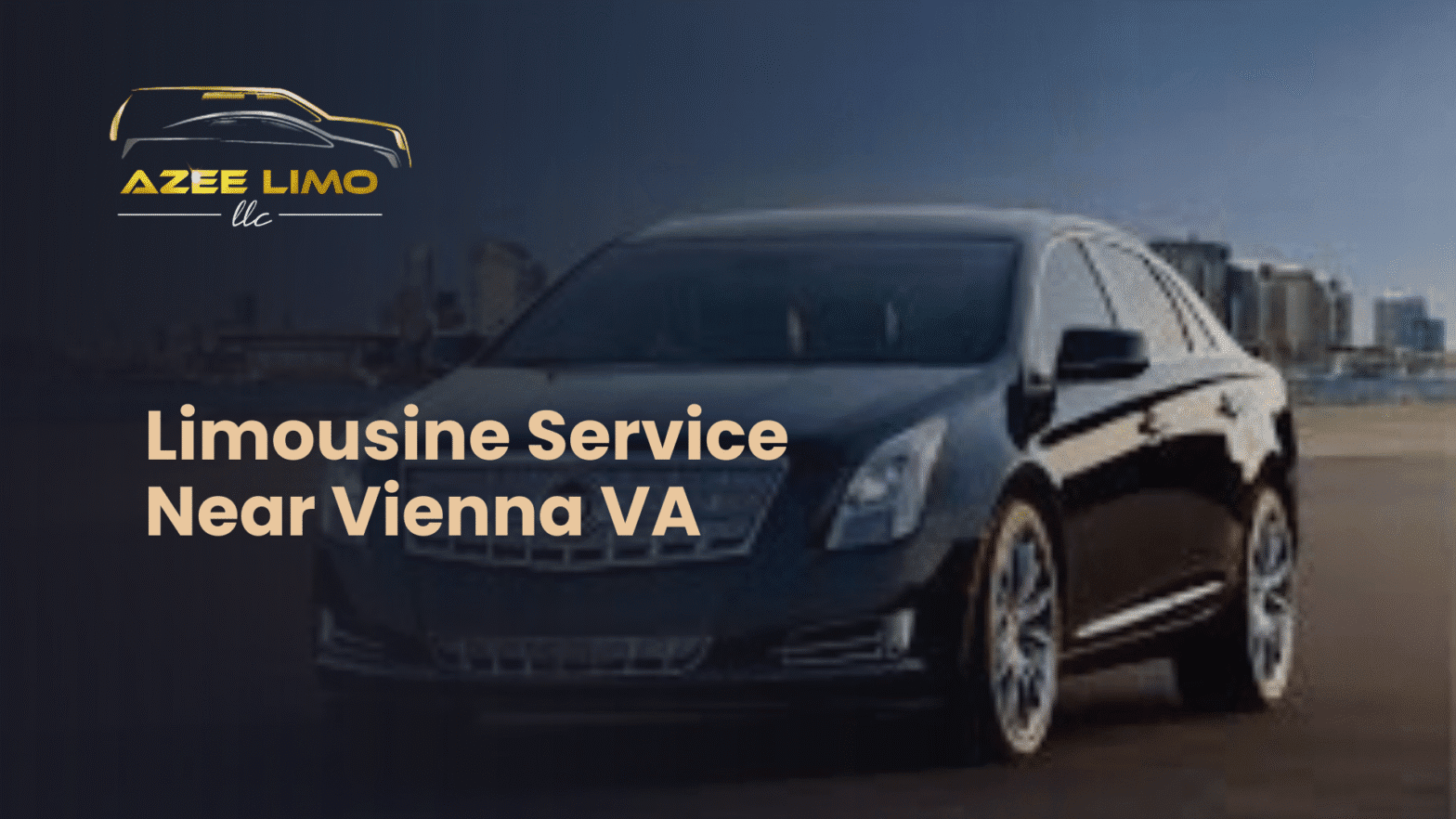 Limousine Service Near Vienna VA – Azee Limo Services