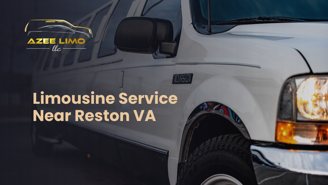Limousine Service Near Reston VA – Azee Limo Limousine Service Near Reston VA – Azee Limo