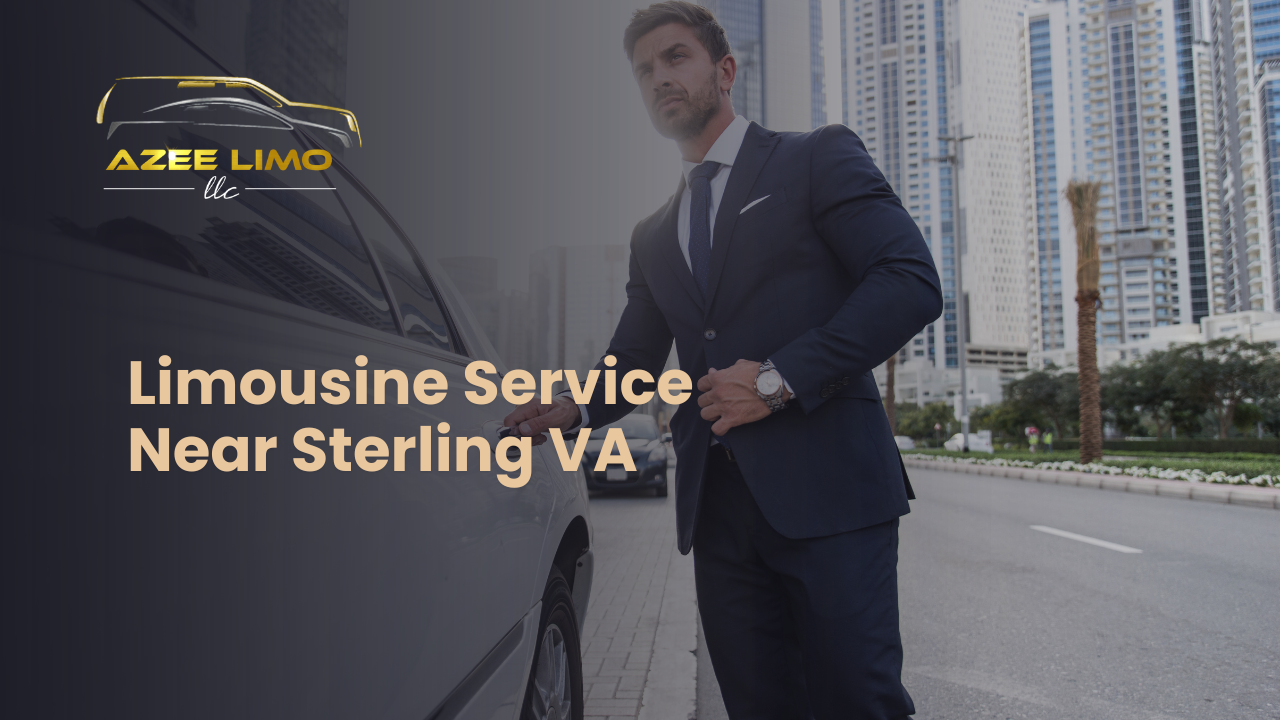 Limousine Service Near Sterling VA