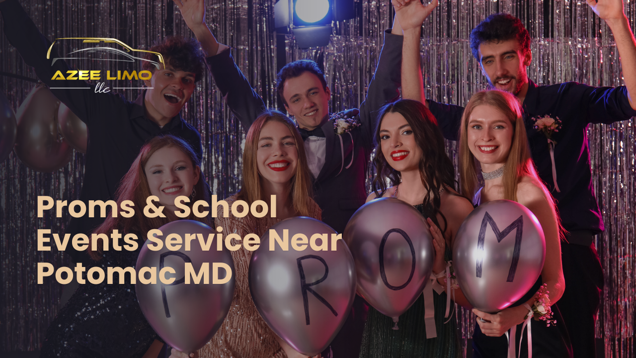 Proms & School Events Service Near Potomac MD Proms & School Events Service Near Potomac MD