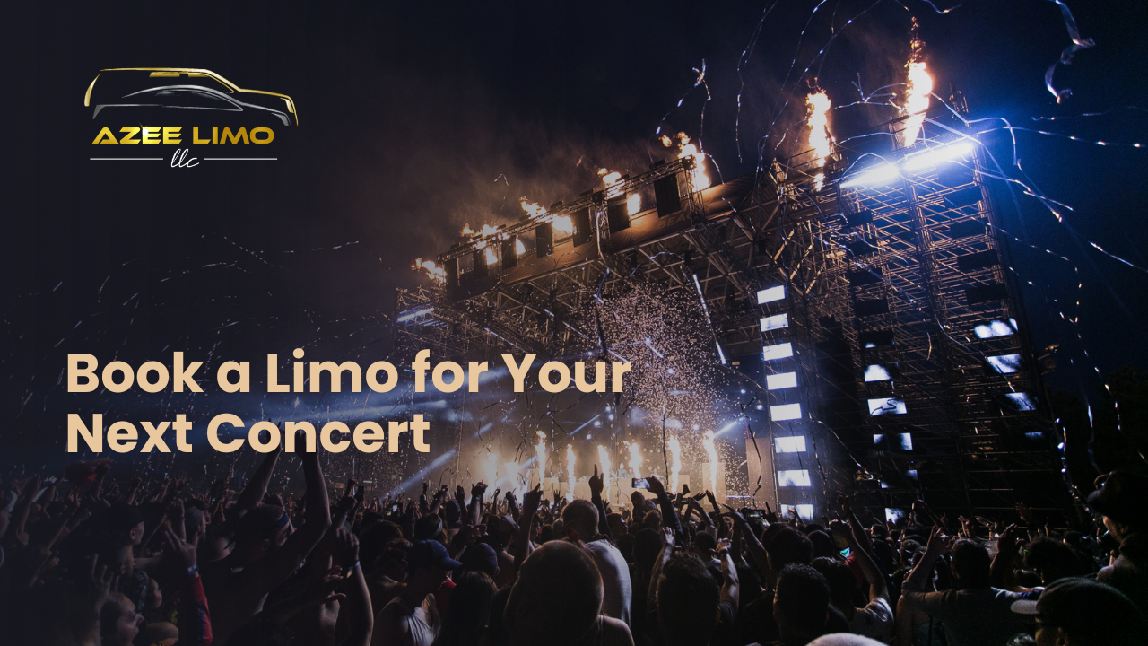 Book a Limo for Your Next Concert | Luxury Concert Transportation – Azee Limo