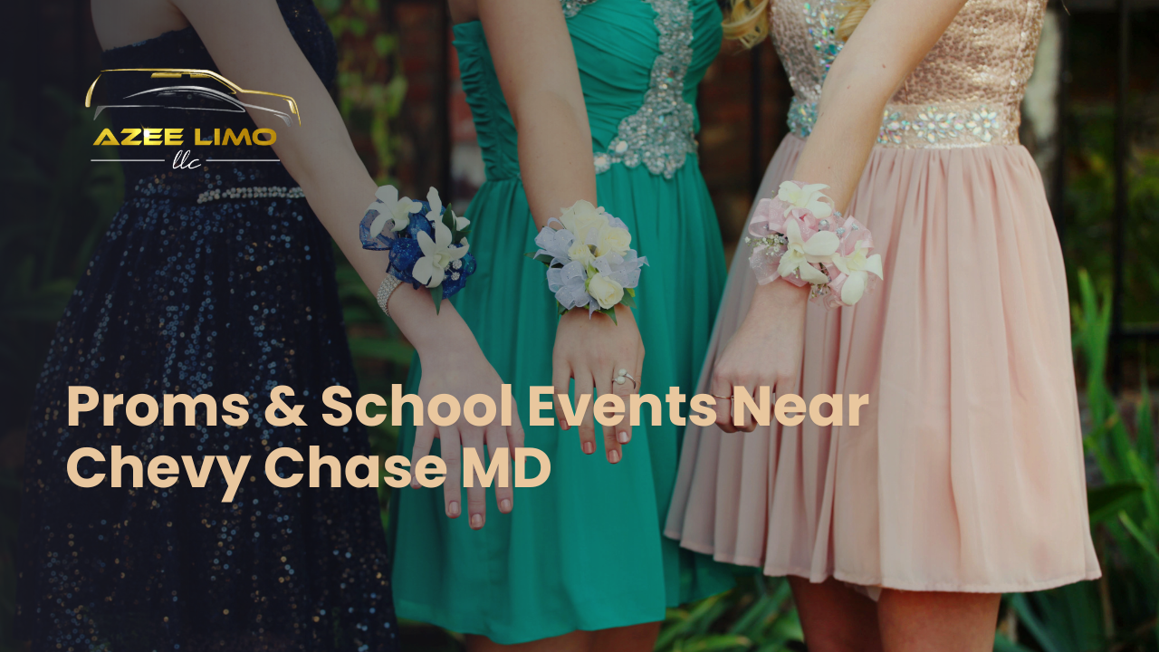 Proms & School Events Near Chevy Chase MD Proms & School Events Near Chevy Chase MD