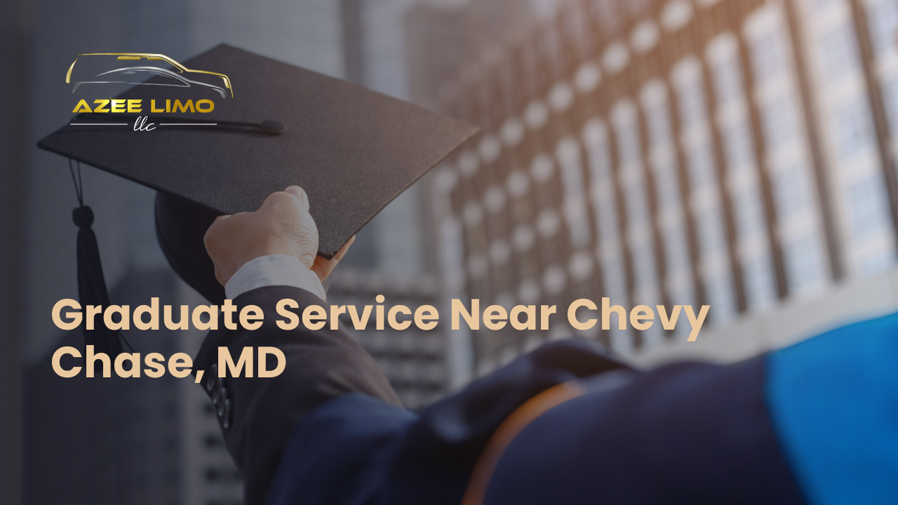 Graduate Service Near Chevy Chase, MD – AzeeLimo Graduate Service Near Chevy Chase, MD – AzeeLimo