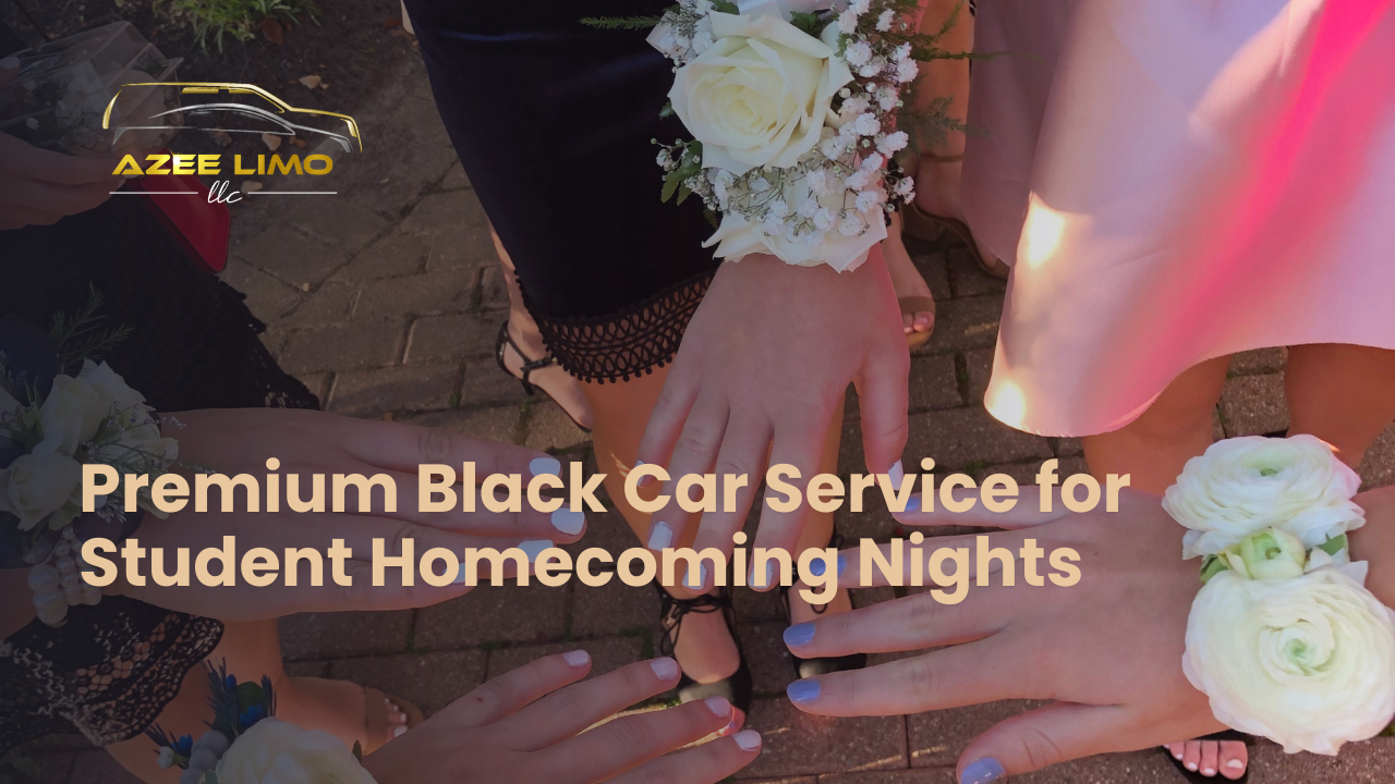 Premium Black Car Service for Student Homecoming Nights
