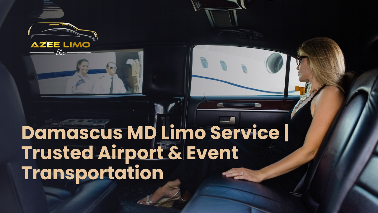 Reliable, elegant, and always on time — Azee Limo Service offers trusted airport and event transportation in Damascus, MD.
