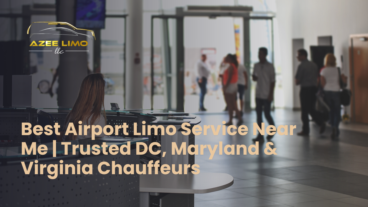 Ride in style and comfort with Azee Limo Service — your trusted airport and event limo in DC, Maryland, and Virginia.