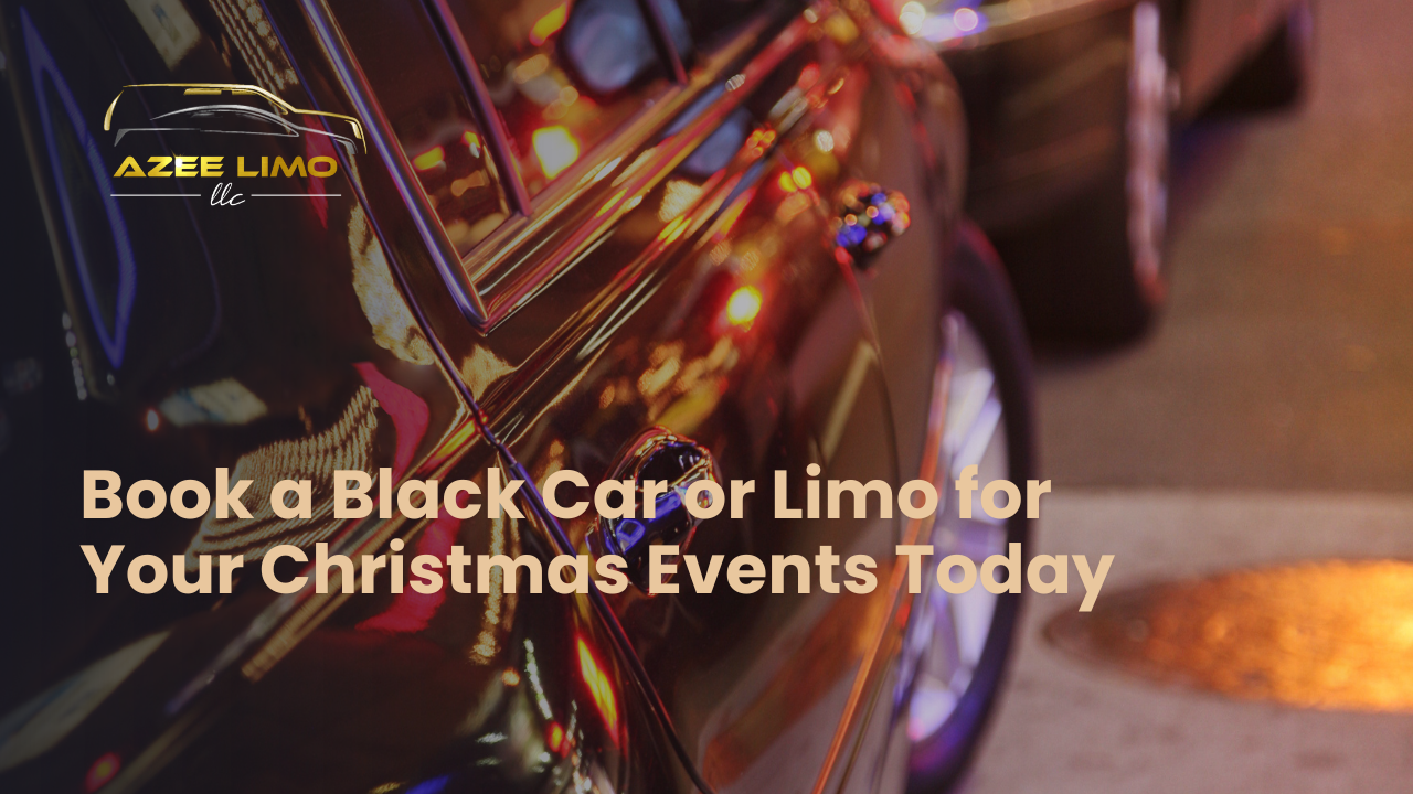 Book a black car or limo for your Christmas events today—luxury, safety, and professional chauffeur service guaranteed.