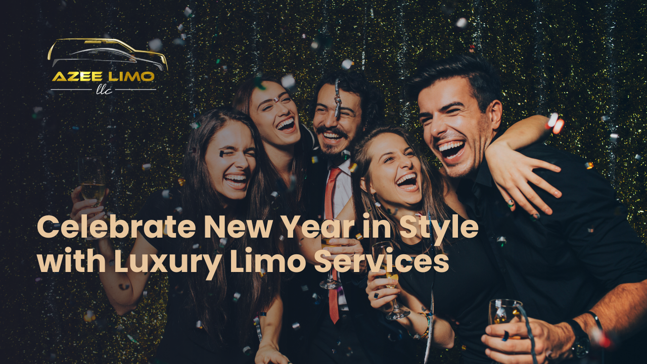 Celebrate New Year in Style with Luxury Limo Services