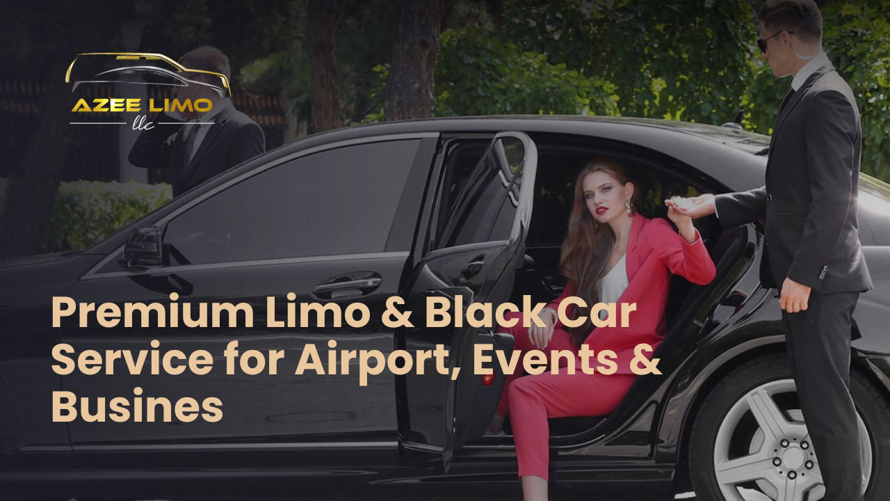 Premium Limo & Black Car Service for Airport, Events & Busines